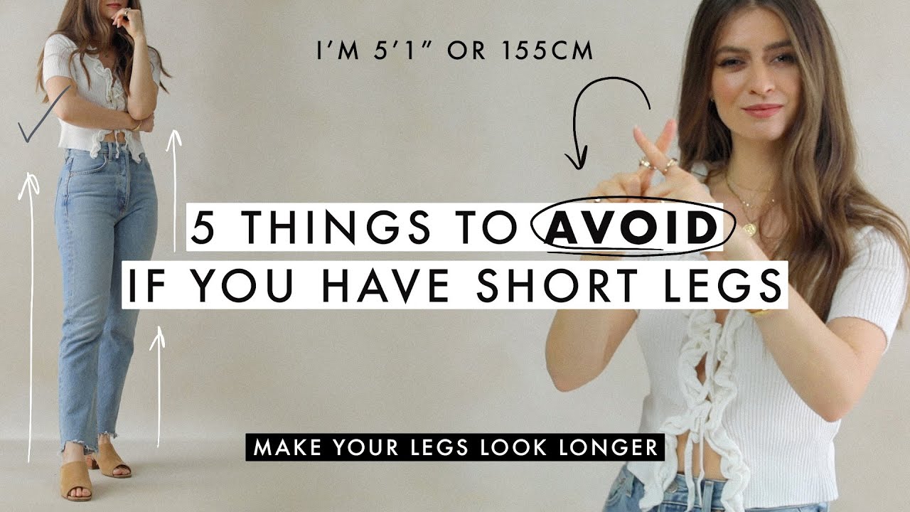 5 Things To AVOID if you have Short Legs (Like Me) img